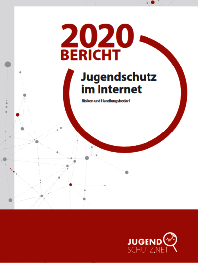 Ansicht: 2020 Bericht - Jugendschutz im Internet. Risiken und Handlungsbedarf