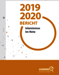 Cover Ansicht: 2019/2020 Bericht - Islamismus im Netz